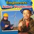 Engineers Solve Problems
