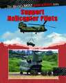 Support Helicopter Pilots