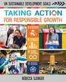 Taking Action for Responsible Growth