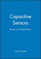 Capactive Sensors – Design and Applications