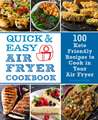 Quick and Easy Air Fryer Cookbook