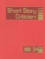 Short Story Criticism: Excerpts from Criticism of the Works of Short Fiction Writers