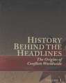 History Behind the Headlines: The Origins of Conflicts Worldwide