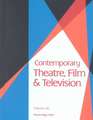 Contemporary Theatre, Film and Television