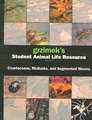 Grzimek's Student Animal Life Resource: Crustaceans, Mollusks and Segmented Worms