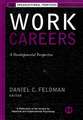 Work Careers: A Developmental Perspective