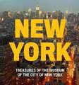 New York: Treasures of the Museum of the City of New York