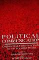 Political Communication: Engineering Visions of Order in the Socialist World