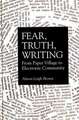 Fear, Truth, Writing: From Paper Village to Electronic Community