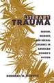 Literary Trauma: Sadism, Memory, and Sexual Violence in American Women's Fiction