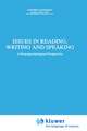 Issues in Reading, Writing and Speaking: A Neuropsychological Perspective