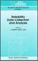 Reliability Data Collection and Analysis