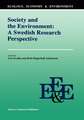 Society And The Environment: A Swedish Research Perspective