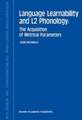 Language Learnability and L2 Phonology: The Acquisition of Metrical Parameters