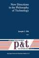 New Directions in the Philosophy of Technology