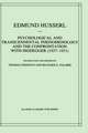 Psychological and Transcendental Phenomenology and the Confrontation with Heidegger (1927–1931): The Encyclopaedia Britannica Article, The Amsterdam Lectures, “Phenomenology and Anthropology” and Husserl’s Marginal Notes in Being and Time and Kant and the Problem of Metaphysics