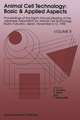 Animal Cell Technology: Basic & Applied Aspects: Proceedings of the Eighth Annual Meeting of the Japanese Association for Animal Cell Technology, Iizuka, Fukuoka, Japan, November 6–10, 1995