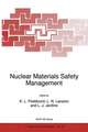 Nuclear Materials Safety Management