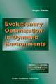 Evolutionary Optimization in Dynamic Environments