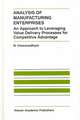 Analysis of Manufacturing Enterprises: An Approach to Leveraging Value Delivery Processes for Competitive Advantage