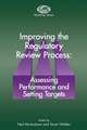 Improving the Regulatory Review Process: Assessing Performance and Setting Targets