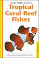 Handy Pocket Guide to Tropical Coral Reef Fishes