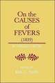 On the Causes of Fever (1839)