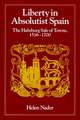 Liberty in Absolutist Spain Towns, 1516–1700. 1, 108th Series, 1990