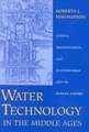 Water Technology in the Middle Ages