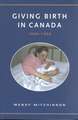 Giving Birth in Canada 1900-19