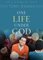 One Life Under God: His Rule Over You