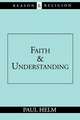 Faith and Understanding