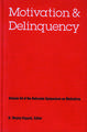 Nebraska Symposium on Motivation, 1996, Volume 44: Motivation and Delinquency