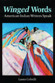 Winged Words: American Indian Writers Speak