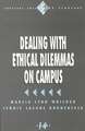 Dealing with Ethical Dilemmas on Campus