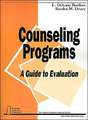 Counseling Programs: A Guide to Evaluation