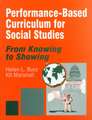 Performance-Based Curriculum for Social Studies: From Knowing to Showing