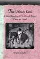 The Unholy Grail: A Social Reading of Chrétien de Troyes’s ‘Conte du Graal’