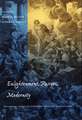 Enlightenment, Passion, Modernity: Historical Essays in European Thought and Culture