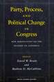 Party, Process, and Political Change in Congress, Volume 1: New Perspectives on the History of Congress