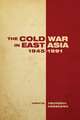 The Cold War in East Asia, 1945-1991