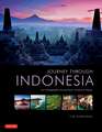 Journey Through Indonesia: An Unforgettable Journey from Sumatra to Papua