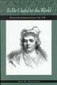 History of American Women, 1600-1900 Series: Women in Revolutionary America