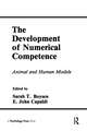 The Development of Numerical Competence: Animal and Human Models