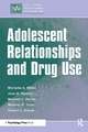 Adolescent Relationships and Drug Use