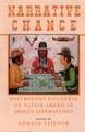 Narrative Chance: Postmodern Discourse on Native American Indian Literatures