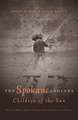 The Spokane Indians: Children of the Sun