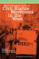 Black Americans and the Civil Rights Movement in the West