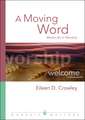 A Moving Word Worship Matters