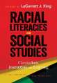 Racial Literacies and Social Studies